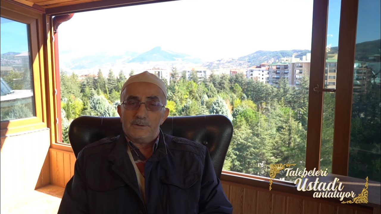 Talebeleri Üstad’ı anlatıyor(1. Bölüm)   Kemal Yeni